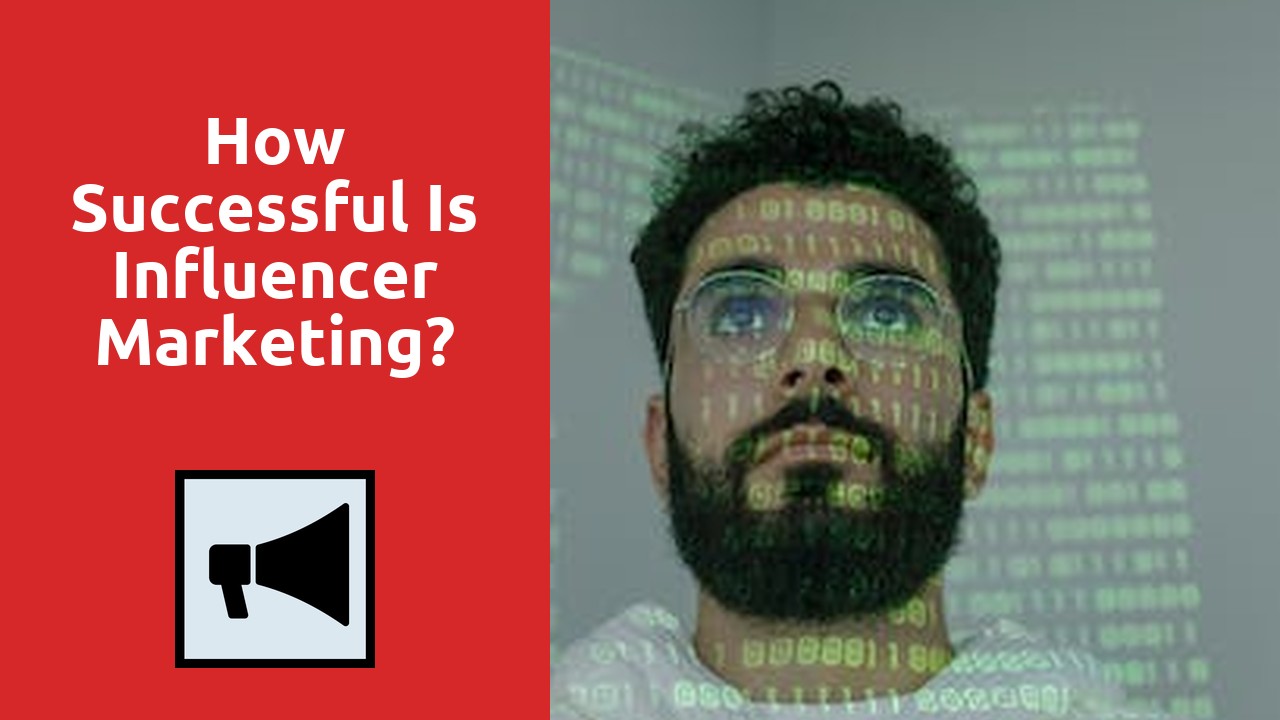 How Successful Is Influencer Marketing?