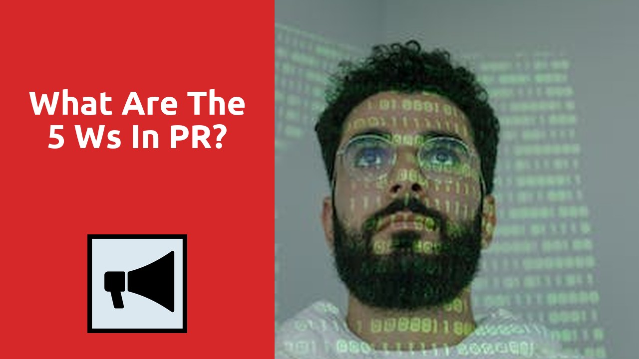 What Are The 5 Ws In PR?